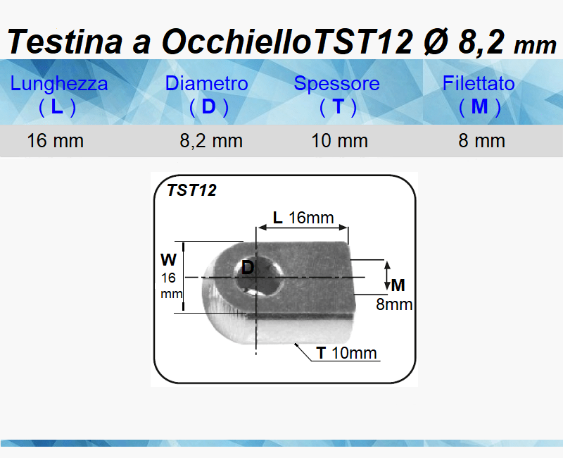Testina a Occhiello Foro 8.2 mm TST12 per Pistone Molla a Gas